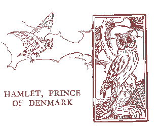 [Hamlet, Prince of Denmark]