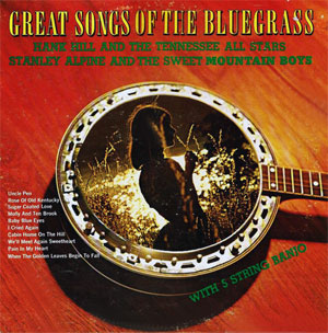 Stanley Alpine & Tennessee Bluegrass All-Stars, Pickin' & Pluckin
