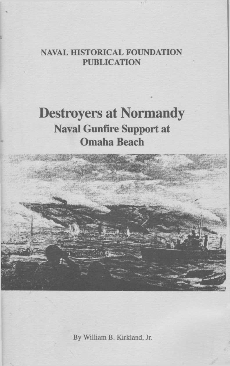 The Gallant Destroyers of D-Day  Naval History Magazine - June