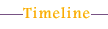 [Timeline]