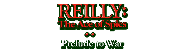 Reilly - Prelude to War