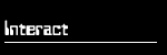 Interact