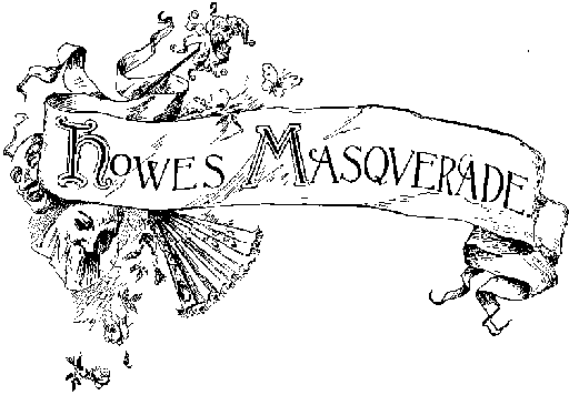 Howe's Masquerade
