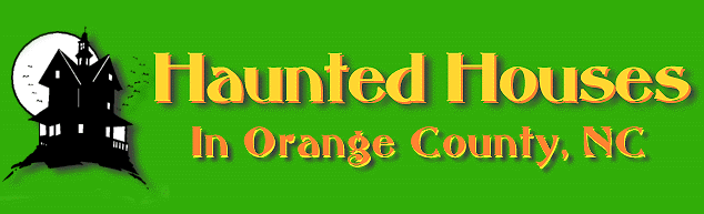 Haunted Houses in Orange County, NC