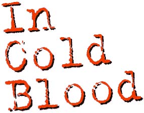 In Cold Blood